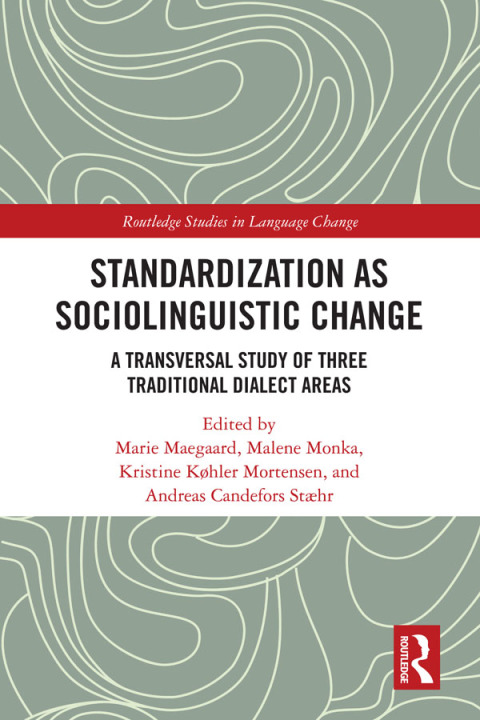 Cover image for book Standardization as Sociolinguistic Change