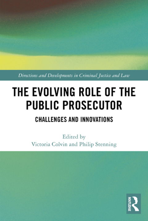 Cover image for book The Evolving Role of the Public Prosecutor