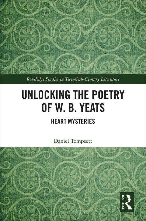 Cover image for book Unlocking the Poetry of W. B. Yeats
