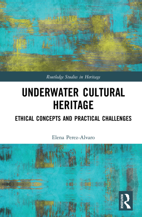 Cover image for book Underwater Cultural Heritage