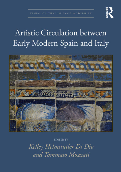 Cover image for book Artistic Circulation between Early Modern Spain and Italy
