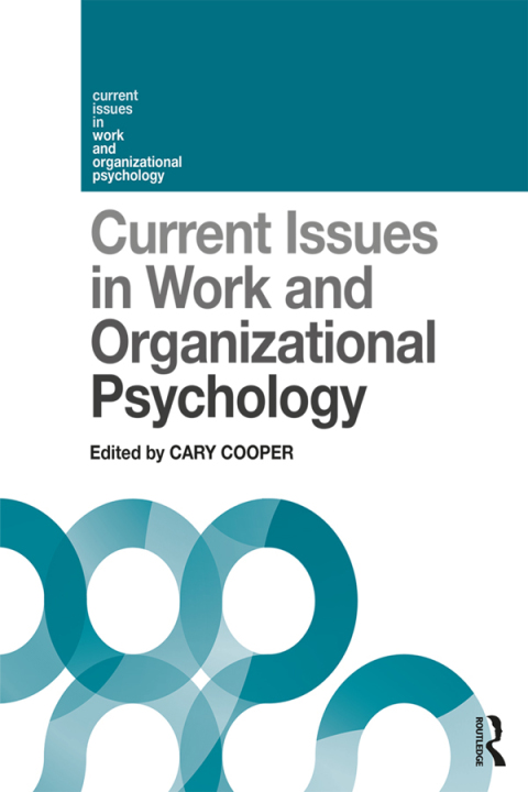 Cover image for book Current Issues in Work and Organizational Psychology