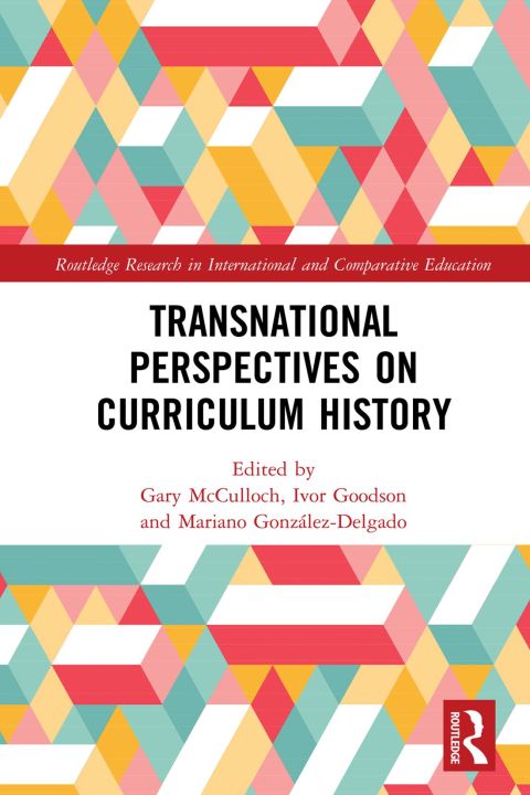 Cover image for book Transnational Perspectives on Curriculum History