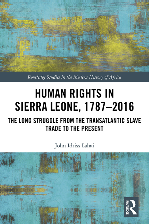 Cover image for book Human Rights in Sierra Leone, 1787-2016