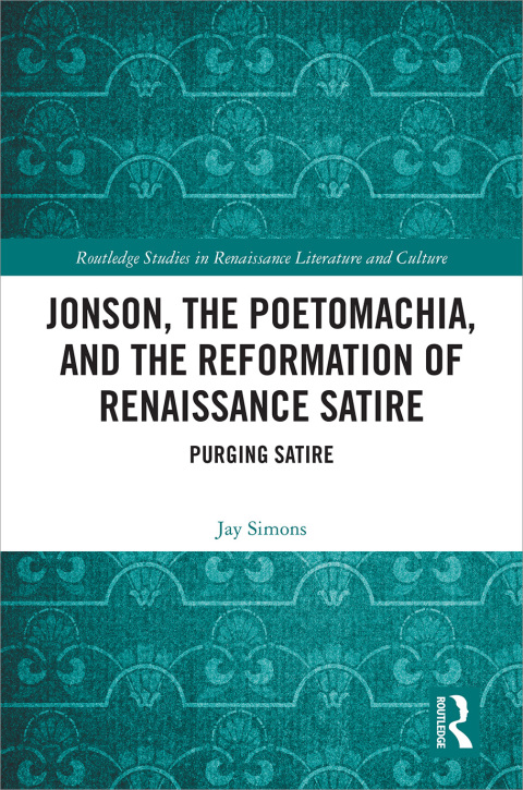 Cover image for book Jonson, the Poetomachia, and the Reformation of Renaissance Satire