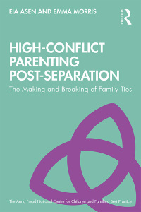 Titelbild: High-Conflict Parenting Post-Separation 1st edition 9781138603608