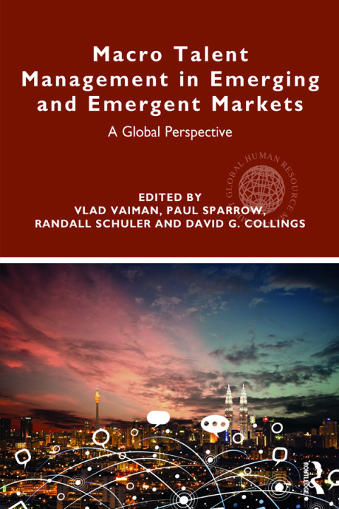 Cover image for book Macro Talent Management in Emerging and Emergent Markets