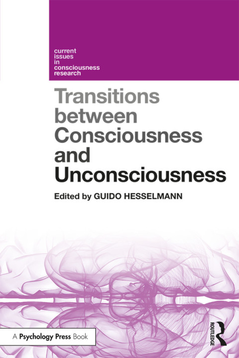 Cover image for book Transitions Between Consciousness and Unconsciousness