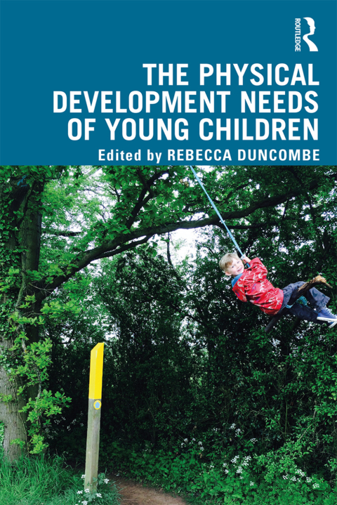 Cover image for book The Physical Development Needs of Young Children