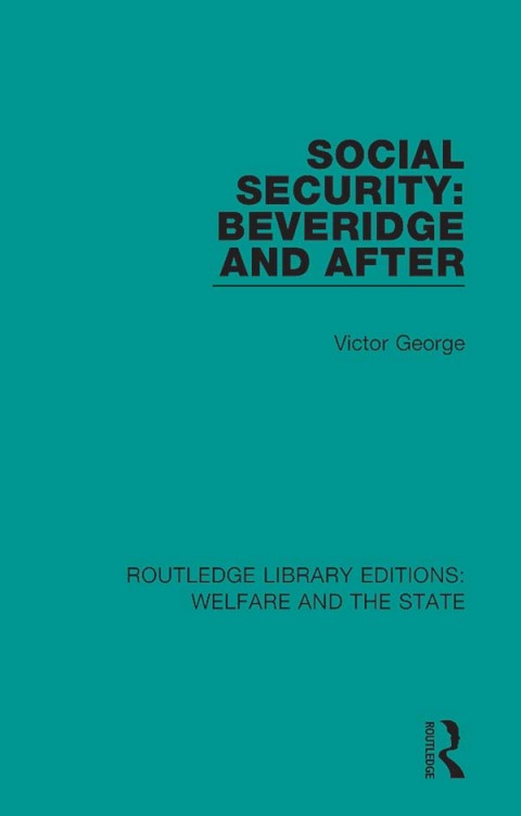 Cover image for book Social Security: Beveridge and After