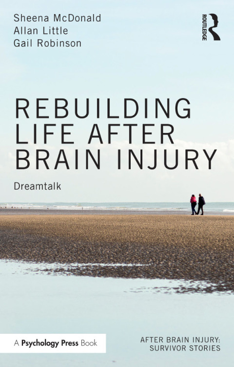 Cover image for book Rebuilding Life after Brain Injury
