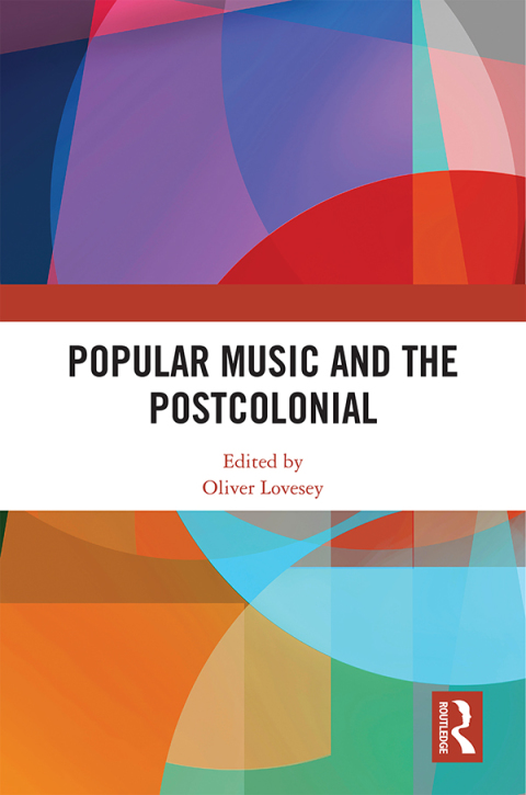 Cover image for book Popular Music and the Postcolonial