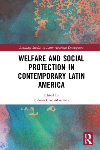 Imagen de portada: Welfare and Social Protection in Contemporary Latin America 1st edition 9781138600119