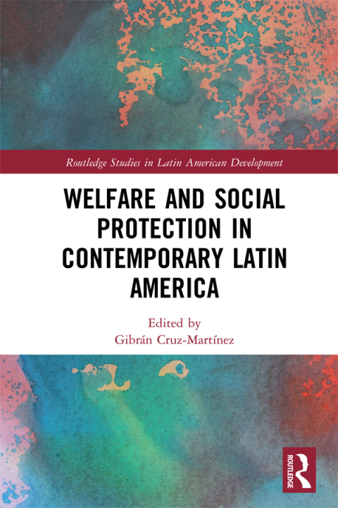 Cover image for book Welfare and Social Protection in Contemporary Latin America