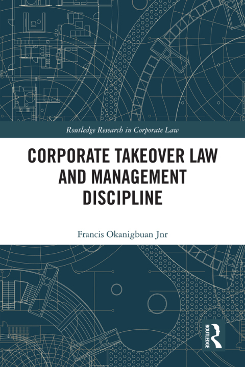 Cover image for book Corporate Takeover Law and Management Discipline