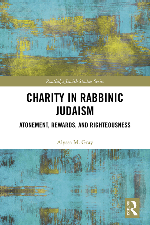 Cover image for book Charity in Rabbinic Judaism