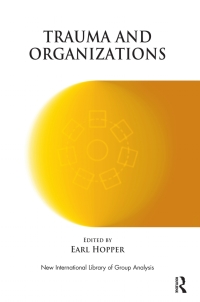صورة الغلاف: Trauma and Organizations 1st edition 9780367329389