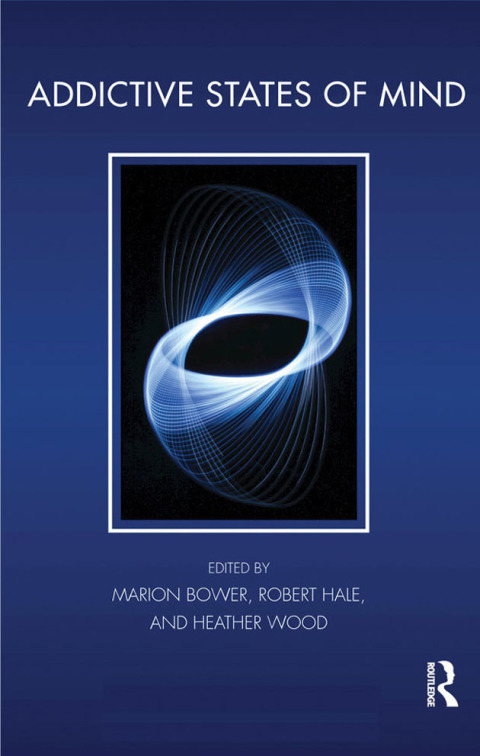 Cover image for book Addictive States of Mind