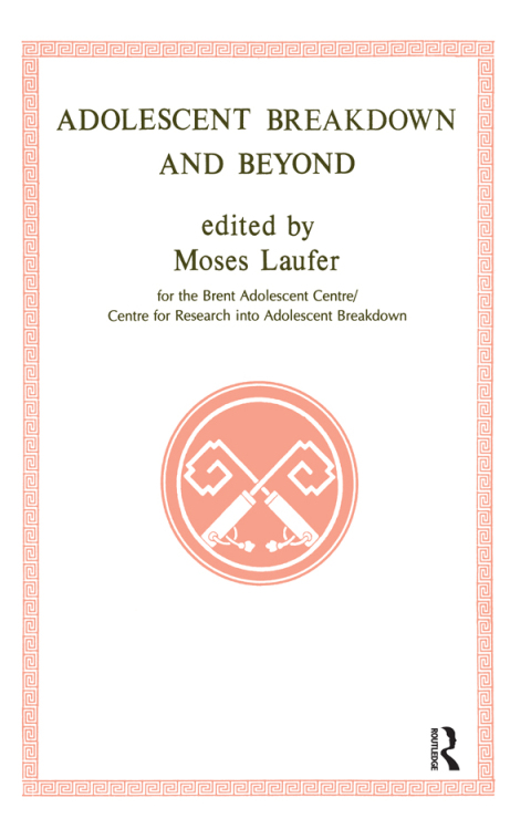 Cover image for book Adolescent Breakdown and Beyond