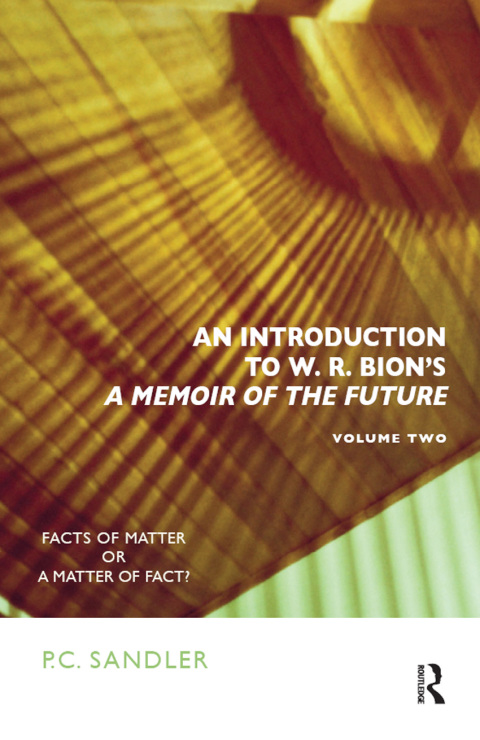 Cover image for book An Introduction to W.R. Bion's 'A Memoir of the Future'
