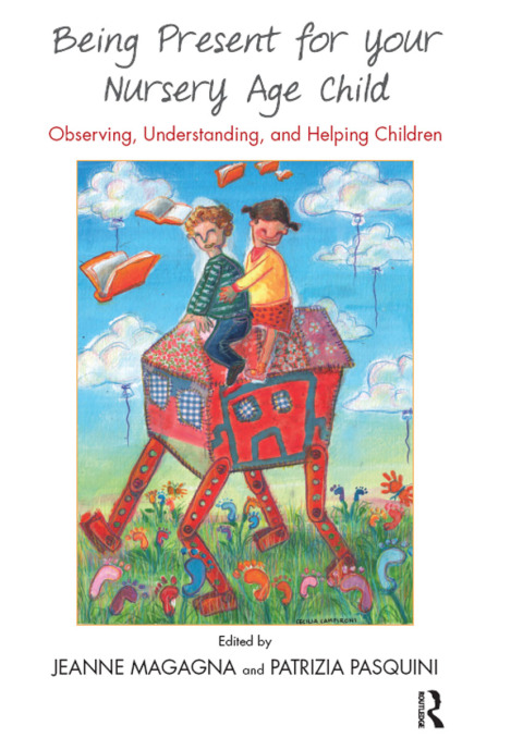 Cover image for book Being Present for Your Nursery Age Child