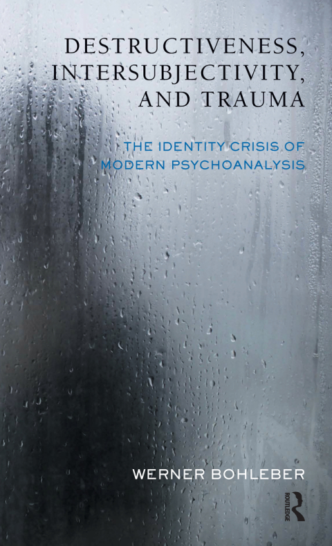 Cover image for book Destructiveness, Intersubjectivity and Trauma