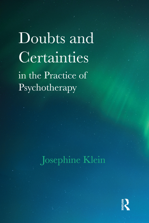 Cover image for book Doubts and Certainties in the Practice of Psychotherapy