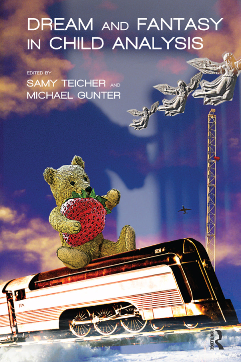 Cover image for book Dream and Fantasy in Child Analysis