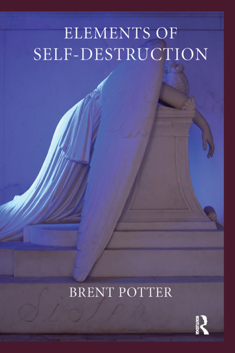 Cover image for book Elements of Self-Destruction