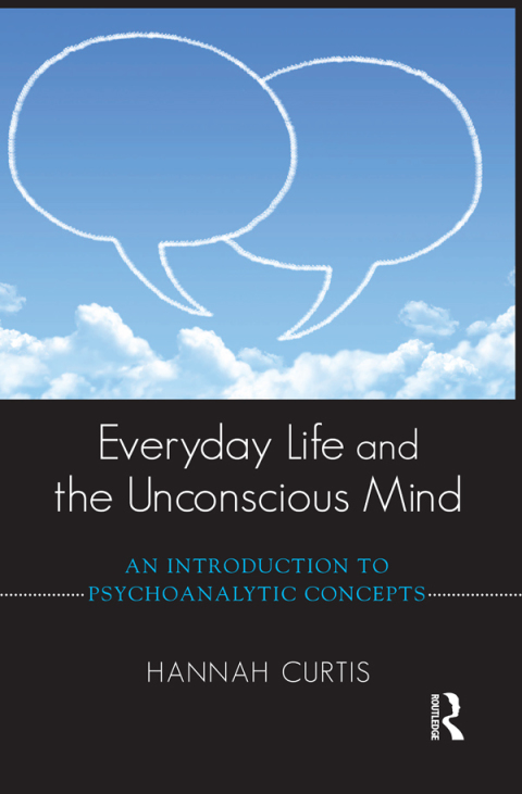 Cover image for book Everyday Life and the Unconscious Mind