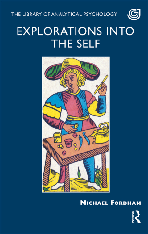 Cover image for book Explorations into the Self