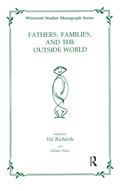 Cover image for book Fathers, Families and the Outside World