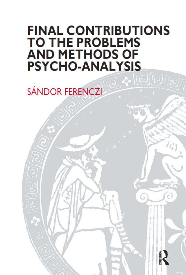 Final Contributions to the Problems and Methods of Psycho-analysis