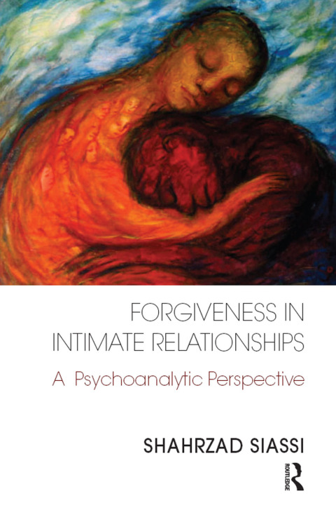 Cover image for book Forgiveness in Intimate Relationships