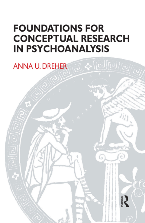 Cover image for book Foundations for Conceptual Research in Psychoanalysis