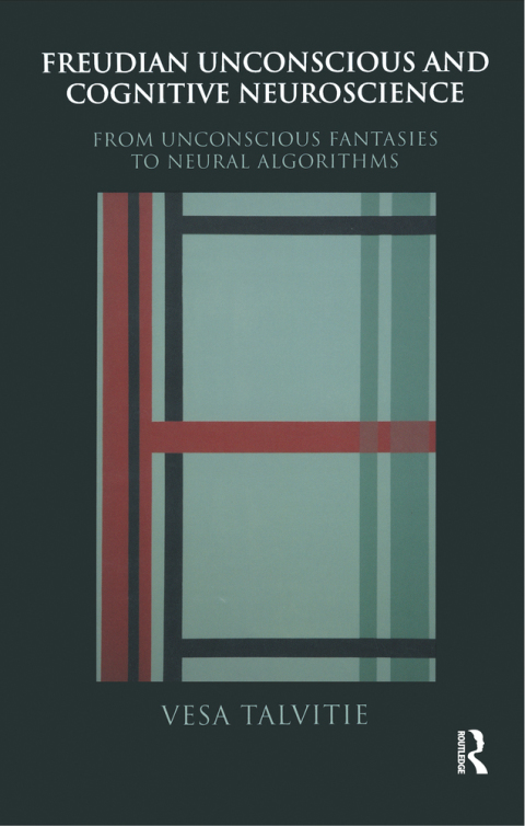 Cover image for book Freudian Unconscious and Cognitive Neuroscience