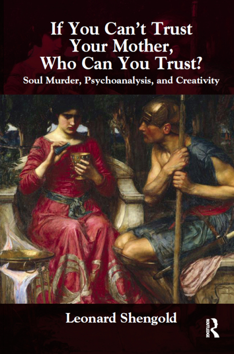 Cover image for book If You Can't Trust Your Mother, Whom Can You Trust?