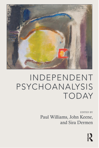 Independent Psychoanalysis Today