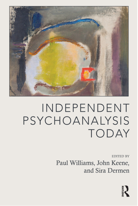 Cover image for book Independent Psychoanalysis Today