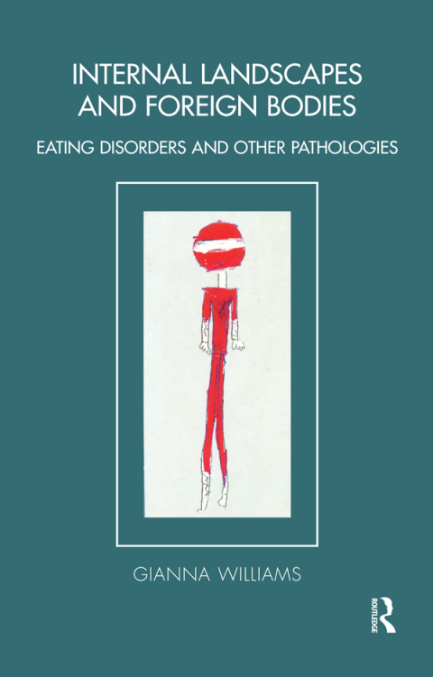 Cover image for book Internal Landscapes and Foreign Bodies