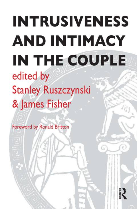 Cover image for book Intrusiveness and Intimacy in the Couple