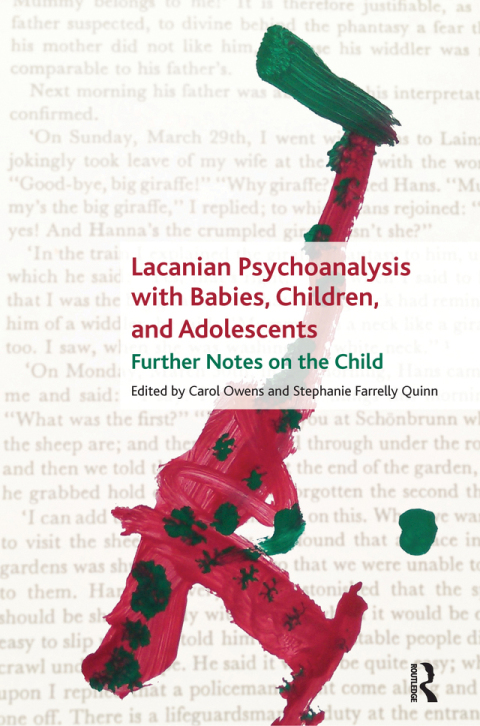 Cover image for book Lacanian Psychoanalysis with Babies, Children, and Adolescents