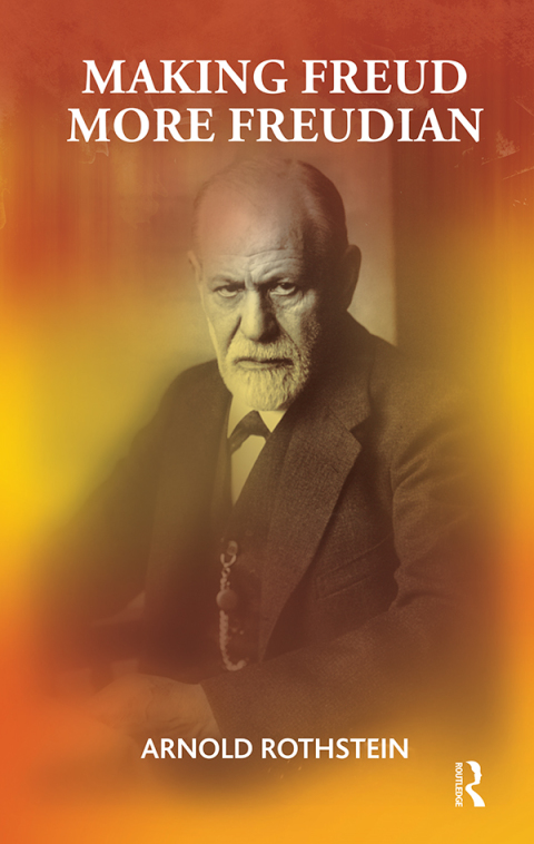 Cover image for book Making Freud More Freudian