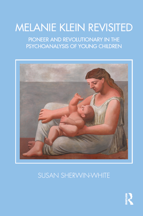 Cover image for book Melanie Klein Revisited