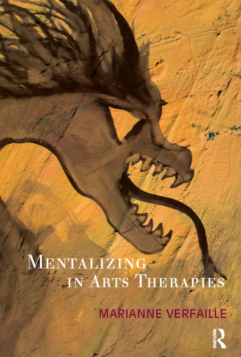 Cover image for book Mentalizing in Arts Therapies