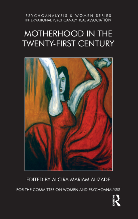 Cover image for book Motherhood in the Twenty-First Century