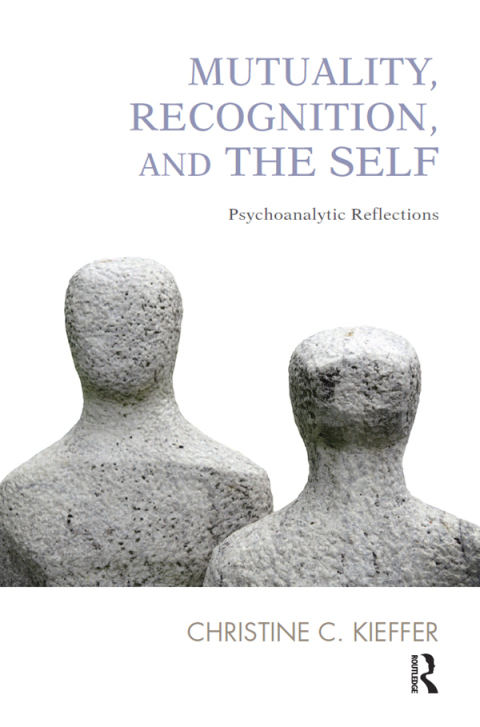 Cover image for book Mutuality, Recognition, and the Self