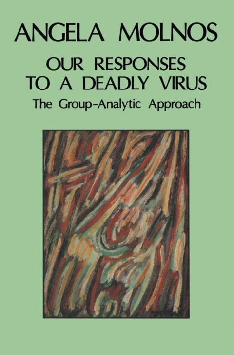 Cover image for book Our Responses to a Deadly Virus