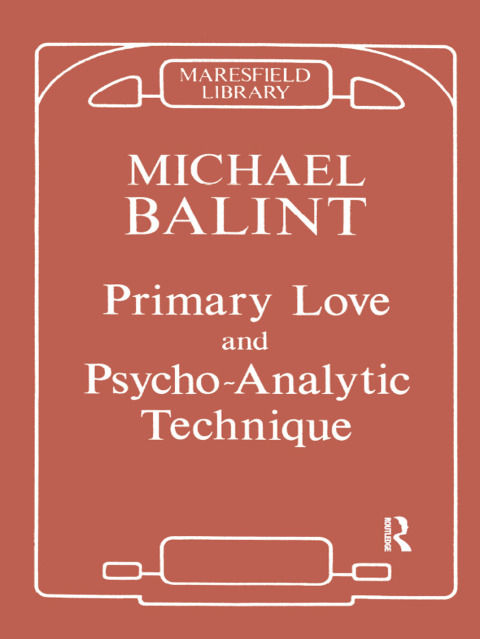 Cover image for book Primary Love and Psychoanalytic Technique