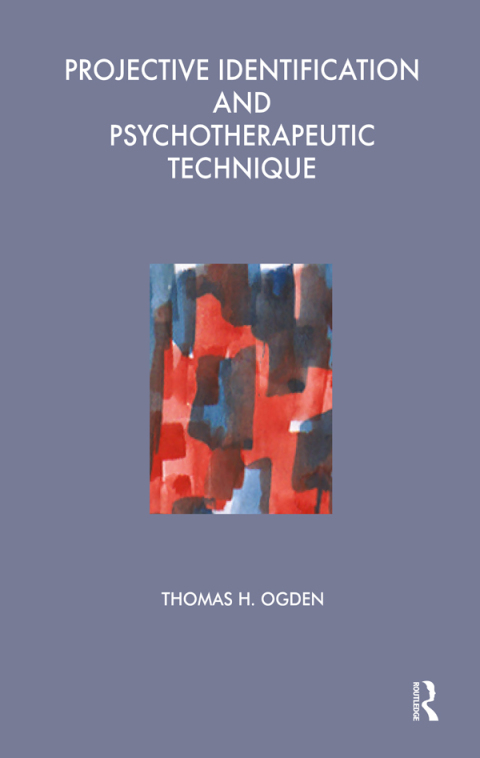 Cover image for book Projective Identification and Psychotherapeutic Technique